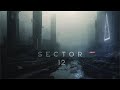 SECTOR 12 - A Deep Cyberpunk Ambient Journey - EXTREMELY Atmospheric Cyber Music