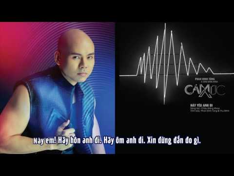 Hãy yêu anh đi - Phan Đinh Tùng