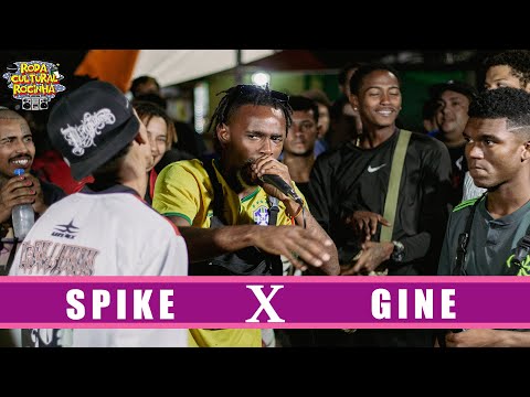 SPIKE X GINE - 2ª FASE - Roda Cultural da Rocinha: 120ª EDIÇÃO