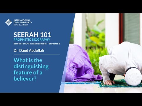 What is the Distinguishing Feature of a Believer? - Seerah 101