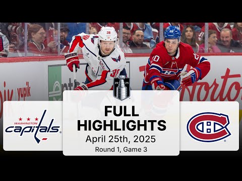 NHL Playoff Highlights | Capitals vs. Canadiens | Gm 3 | April 25, 2025