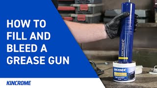 How to Fill and Bleed a Grease Gun | KINCROME Tool Talk