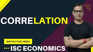 Correlation ISC Class 11 | Correlation Statistics | @star_commerce