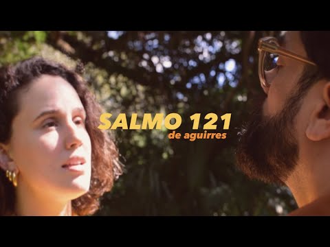 DE AGUIRRES | Salmo 121