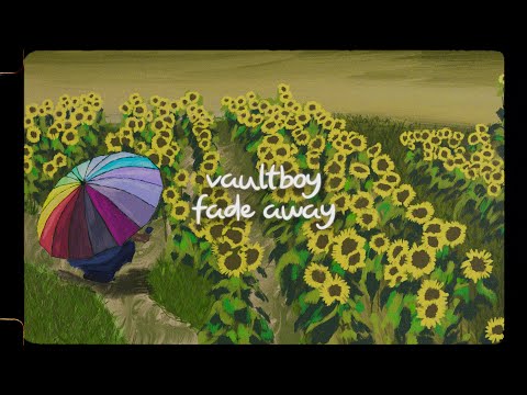 vaultboy - fade away (Official Lyric Video)