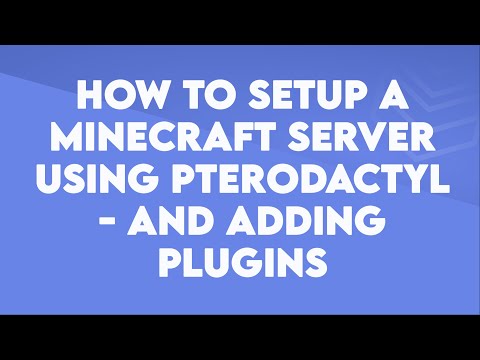 Byteania - How to setup a Minecraft server using Pterodactyl (With Plugins) - Byteania
