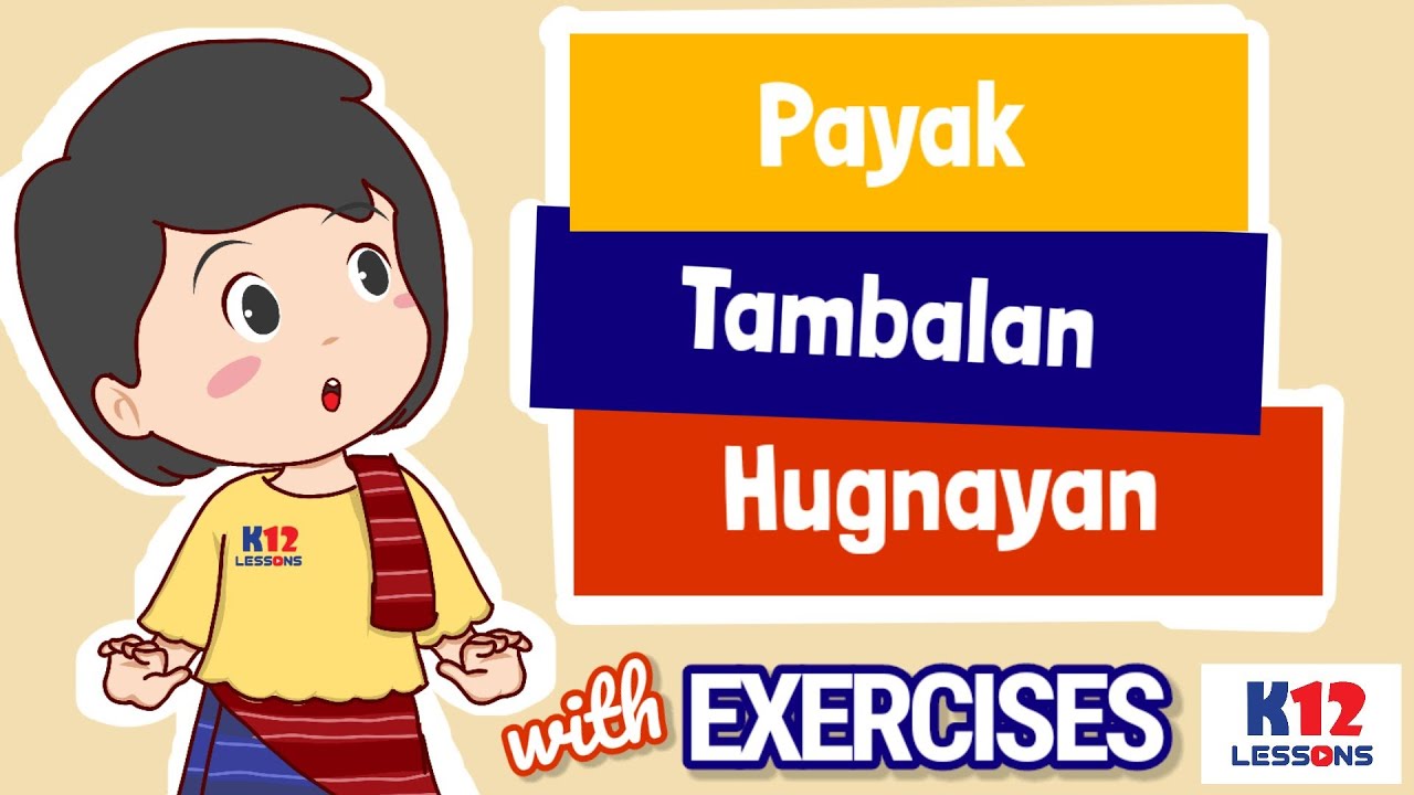 Payak, Tambalan, at Hugnayan | Kto12 Lessons