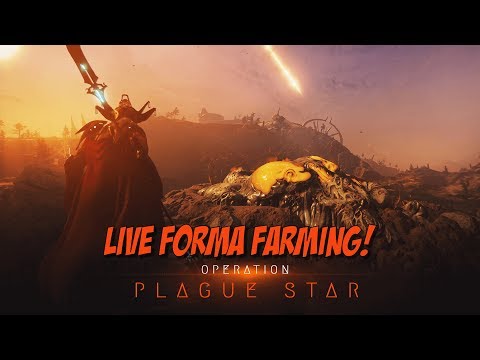 Live Plague Star Forma Farming!