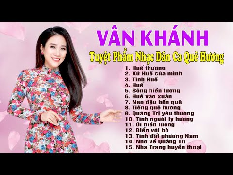 Huế Thương  - Liên Khúc Nhạc Huế Ngọt Ngào Dễ Nghe Lay Động Triệu Trái Tim Người Nghe || Vân Khánh