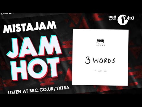FooR feat Effie - 3 Words (Mistajam Radio 1 Premiere)