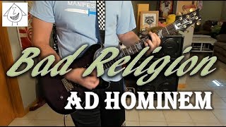 Bad Religion - Ad Hominem - Guitar Cover (guitar tab in description!)