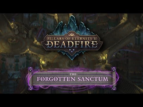 Pillars of Eternity II: Deadfire - The Forgotten Sanctum