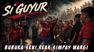 Download lagu TETEBAH SENI REAK SIMPAY WARGI SI GUYUR ENDEUR mp3