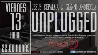 JESUS DEPALMA & GIANNI ANDREOLA UNPLUGGED