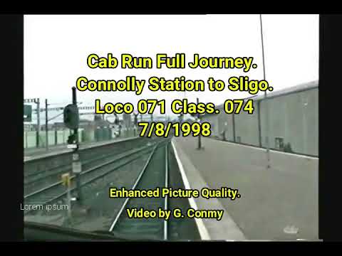Cab Run Connolly to Sligo. Loco No 074 GM 071 class.