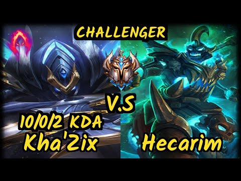 Warden (KHA'ZIX) vs HECARIM - 10/0/2 KDA JUNGLE CHALLENGER GAMEPLAY - EUW
