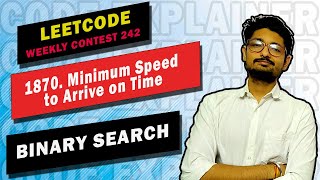 YouTube video '1870. Minimum Speed to Arrive on Time | LEETCODE WEEKLY CONTEST 242 | LEETCODE'