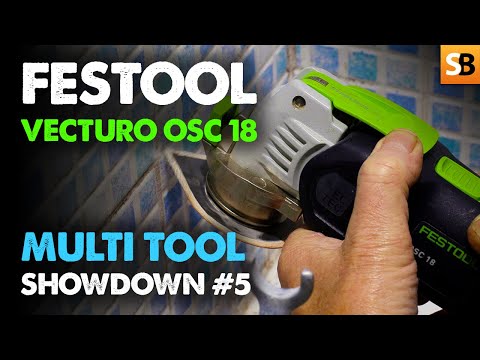 Festool VECTURO OSC 18 ~ Multi Tools #5