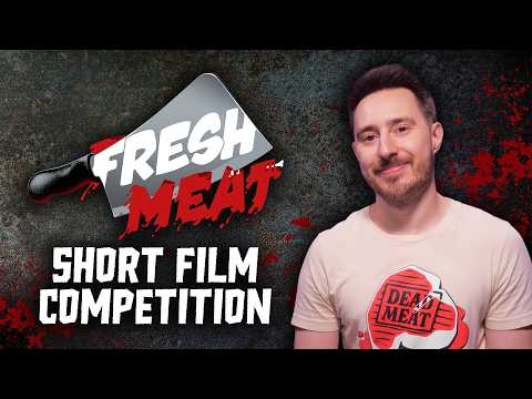 Trailer Fresh Meat: Rules for submitting your short film