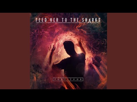 Let Go - Feed Her to the Sharks