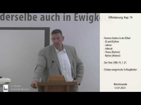 Bibelstunde am 12.07.2023 Offenbarung: Teil 18