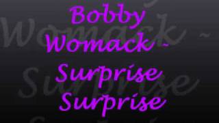 Bobby Womack - Surprise Surprise