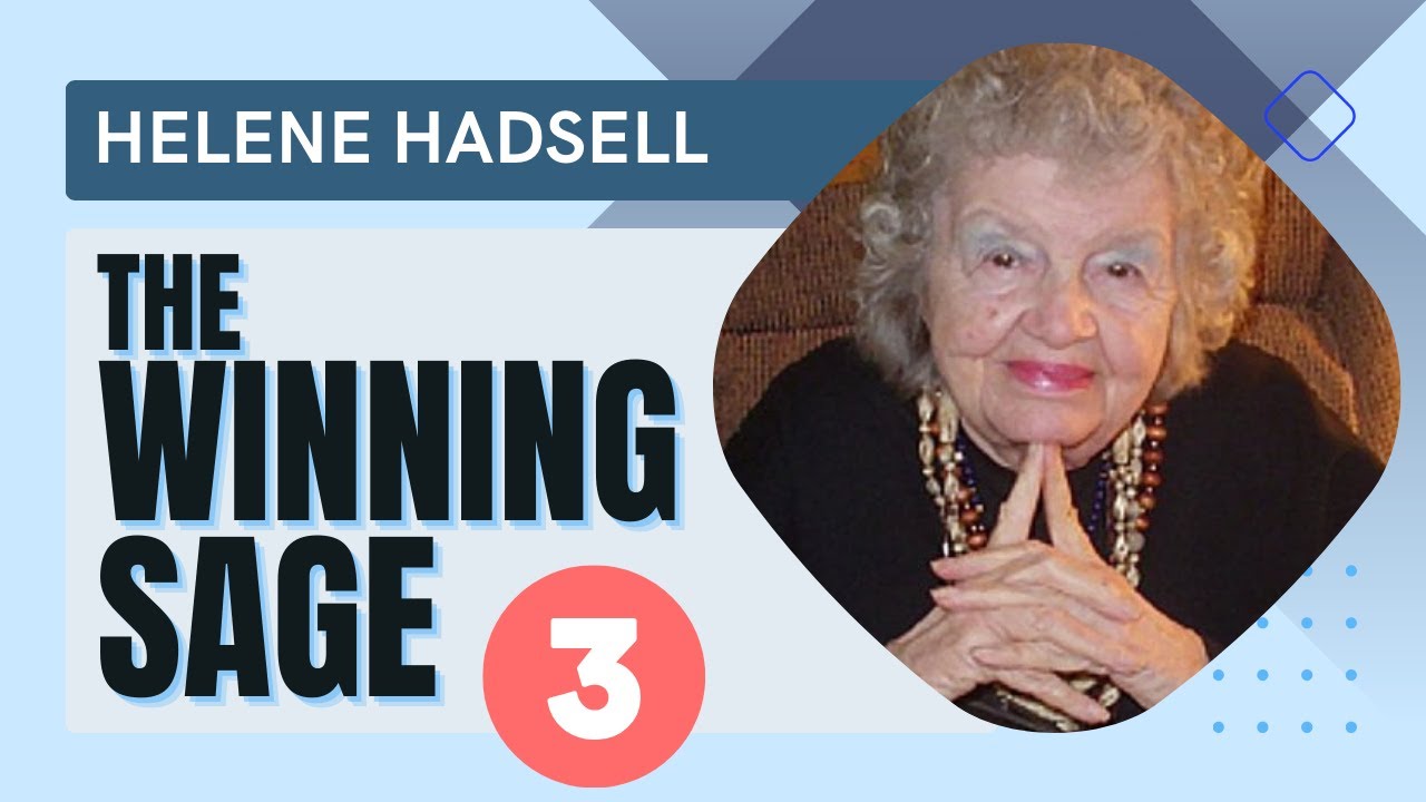 Helene Hadsell Shares Her Winning Secrets - Part 3