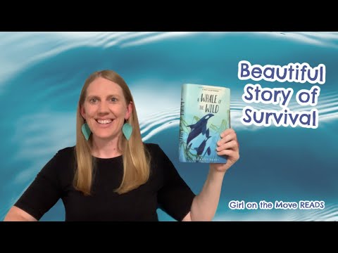 Must Read Realistic Animal Fiction! Whale of the Wild by Rosanne Parry