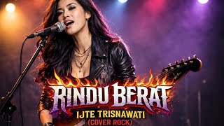 Download lagu 🎸 RINDU BERAT – Slow Rock Cover🎤 Lagu populer dari Itje Trisnawati mp3