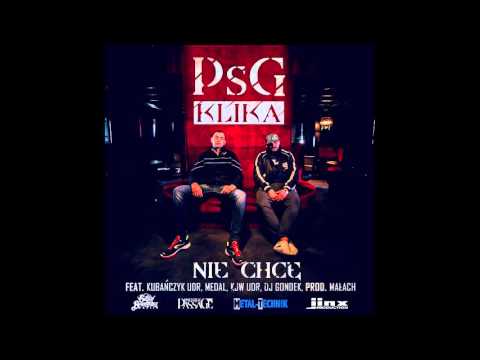 5. PsG Klika - Nie chcę feat. Kubańczyk UDR, Medal, KJW UDR, Dj Gondek prod. Małach