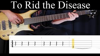 To Rid The Disease (Opeth) - Bass Cover (With Tabs) by Leo Düzey