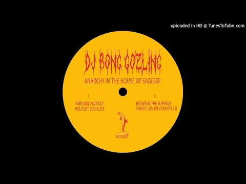 DJ Bong Gozling – Street Lushin' (Version 2.0)