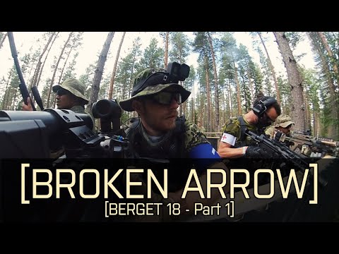 BROKEN ARROW | BERGET 18 - PART 1