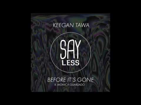 Keegan Tawa - Before It's Gone ft. Monica Guardado (Original Mix) [SL017]