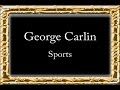 George Carlin - Sports 