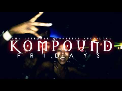 KOMPOUND FRIDAYS