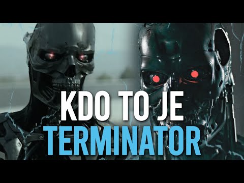 ☞ KDO TO JE ☜ - Terminator