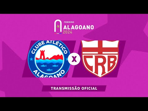 Atlético Alagoano x CRB - ALAGOANO FEMININO - 2ª RODADA