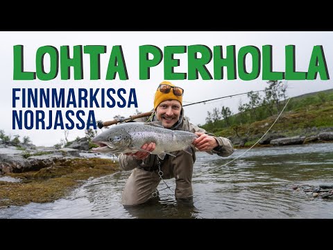 Kalastusta Norjassa- Lohta perholla Finnmarkissa