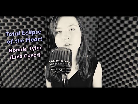 Bonnie Tyler - Total Eclipse of the Heart (Cover by Léa thefiresinger)