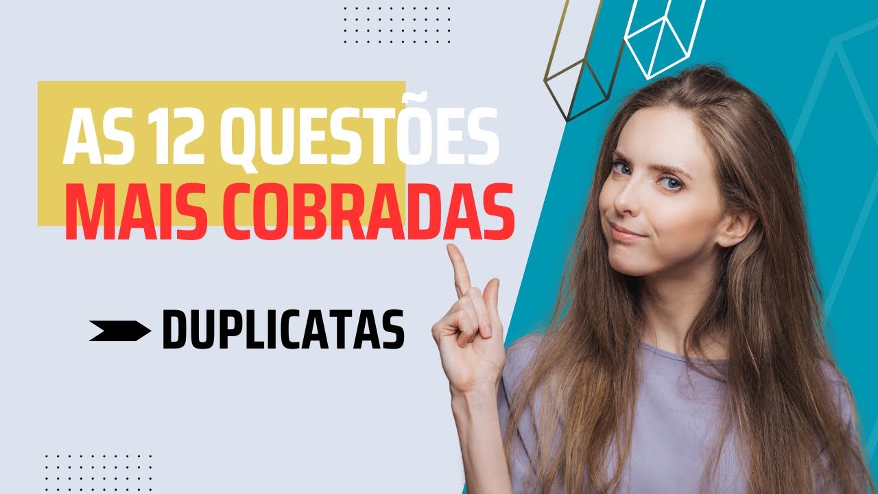 As 12 questões mais cobradas - DUPLICATAS