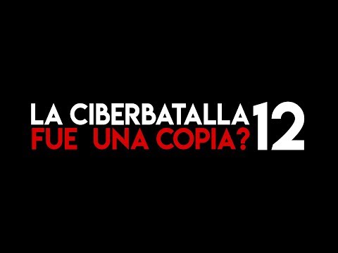 Ciberbatalla 12 fue una Copia?