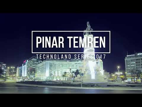 PINAR TEMREN- TECHLAND SERIES 017