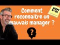 Happy Work - Comment reconnaitre un mauvais manager ? - Gaël Chatelain-Berry