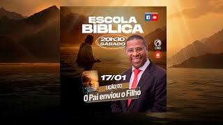 EBD Lição 3: O Pai enviou o Filho