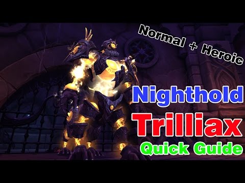 Trilliax│Nighthold│QUICK GUIDE (Normal & Heroic)