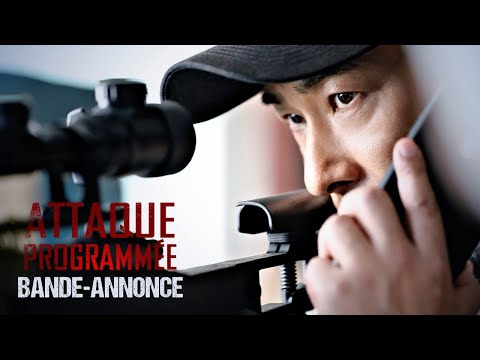 ATTAQUE PROGRAMMÉE - BANDE-ANNONCE