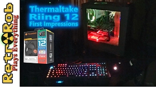 Thermaltake Riing 12 256 Color LED Case Fan First Impressions and 101