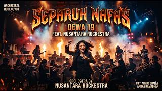 Download lagu SEPARUH NAFAS - DEWA (Epic Orchestral Rock Cover) | Nusantara Rockestra mp3