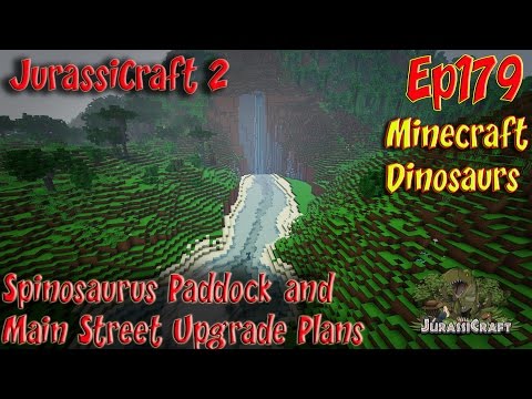 JurassiCraft 2.0 Jurassic World Ep179 Spinosaurus Paddock and Main Street Upgrade Plans